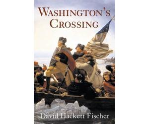 David Hackett Fischer Washington's Crossing (Tascabile)