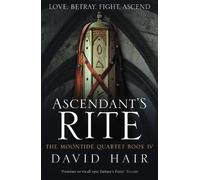 David Hair Ascendant's Rite (Tascabile) Moontide Quartet