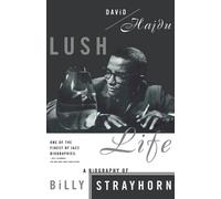David Hajdu Lush Life (Tascabile)