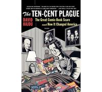 David Hajdu The Ten-Cent Plague (Tascabile)