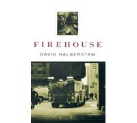 David Halberstam Firehouse (Copertina rigida)