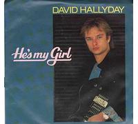 David Hallyday - He's My Girl