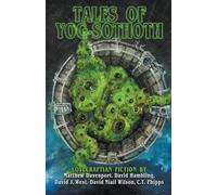 David Hambling Matthew Davenport C T Phipps Tales of Yog-Sothoth (Tascabile)