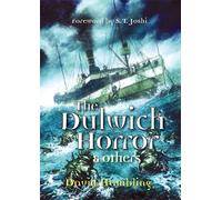 David Hambling Ben Bladwin The Dulwich Horrror & Others (Tascabile)