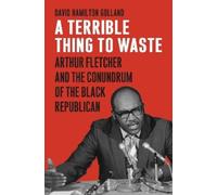 David Hamilton Golland A Terrible Thing to Waste (Tascabile)