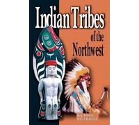 David Hancock Reg Ashwell Indian Tribes of the Northwest (Tascabile)