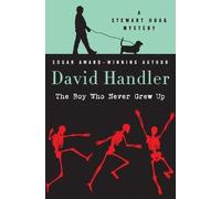 David Handler The Boy Who Never Grew Up (Tascabile)
