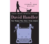David Handler The Woman Who Fell from Grace (Tascabile)
