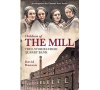 David Hanson Children of the Mill (Tascabile)