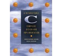 A Retargetable C Compiler: Design and Implementation