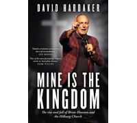 David Hardaker Mine is the Kingdom (Tascabile)