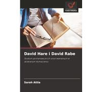 David Hare i David Rabe: Studium porównawcze ich sztuk teatralnych w dos¿ownym t¿umaczeniu