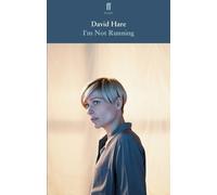 David Hare I'm Not Running (Tascabile)