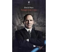 David Hare Straight Line Crazy (Tascabile)
