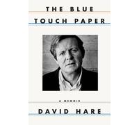 David Hare The Blue Touch Paper (Copertina rigida)