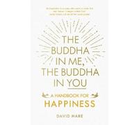 David Hare The Buddha in Me, The Buddha in You (Tascabile)