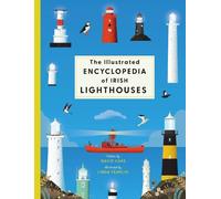 David Hare The Illustrated Encyclopedia of Irish Lighthouses (Copertina rigida)