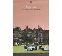 David Hare The Moderate Soprano (Tascabile)