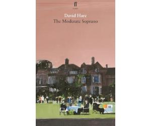 David Hare The Moderate Soprano (Tascabile)