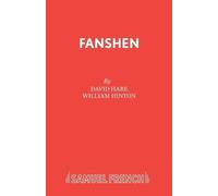 David Hare William Hinton Fanshen (Tascabile) Acting Edition S.