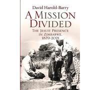 David Harold-Barry A Mission Divided (Tascabile)