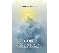 David Harper The God Conundrum (Tascabile)
