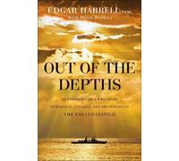 David Harrell O Out of the Depths - An Unforgettable WWII Story of S (Tascabile)