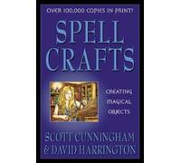 David Harrington Scott Cunningham Spell Crafts (Tascabile)
