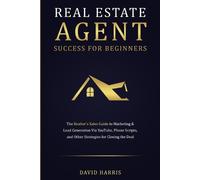 David Harris Real Estate Agent Success for Beginners (Tascabile)