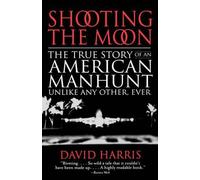 David Harris Shooting the Moon (Tascabile)