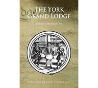 David Harrison The York Grand Lodge (Tascabile)