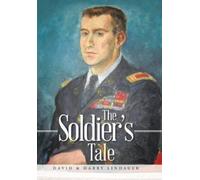 David & Harry Lindauer The Soldier's Tale (Copertina rigida)