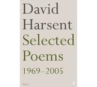 David Harsent Selected Poems David Harsent (Tascabile)