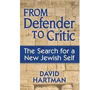 David Hartman From Defender to Critic (Tascabile)
