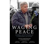 David Hartsough Joyce Hollyday Waging Peace (Tascabile)