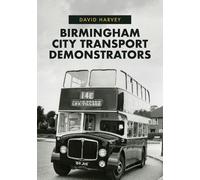 David Harvey Birmingham City Transport Demonstrators (Tascabile)