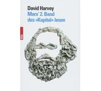David Harvey Ch Marx’ 2. Band des »Kapital« lesen: Ein Begleiter zum (Tascabile)