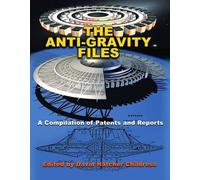 David Hatcher Childress The Anti-Gravity Files (Tascabile)
