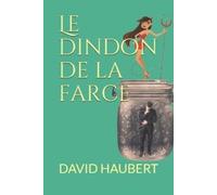 David Haubert Le dindon de la farce (Tascabile)