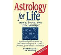 David Hawthorne V K Choudhry Astrology for Life (Tascabile)