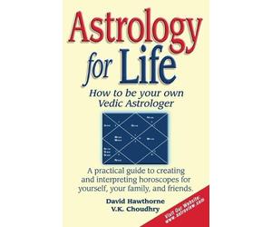 David Hawthorne V K Choudhry Astrology for Life (Tascabile)