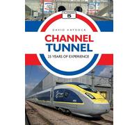 David Haydock Channel Tunnel: 25 Years of Experience (Tascabile)