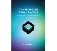David Hayes Confronting Penal Excess (Copertina rigida)