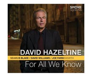 David Hazeltine - For All We Know