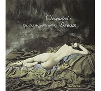 David Hazeltine Trio - Cleopatra S Dream [Re-Issue] [Import]