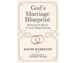 David Hazelton God’s Marriage Blueprint (Tascabile)