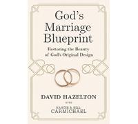 David Hazelton God's Marriage Blueprint (Tascabile)
