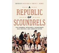 David Head Timothy Hemmis A Republic of Scoundrels (Copertina rigida)