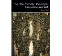 David Heaf The Bee-friendly Beekeeper (Tascabile)