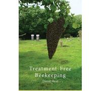 David Heaf Treatment Free Beekeeping (Tascabile)